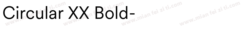 Circular XX Bold字体转换